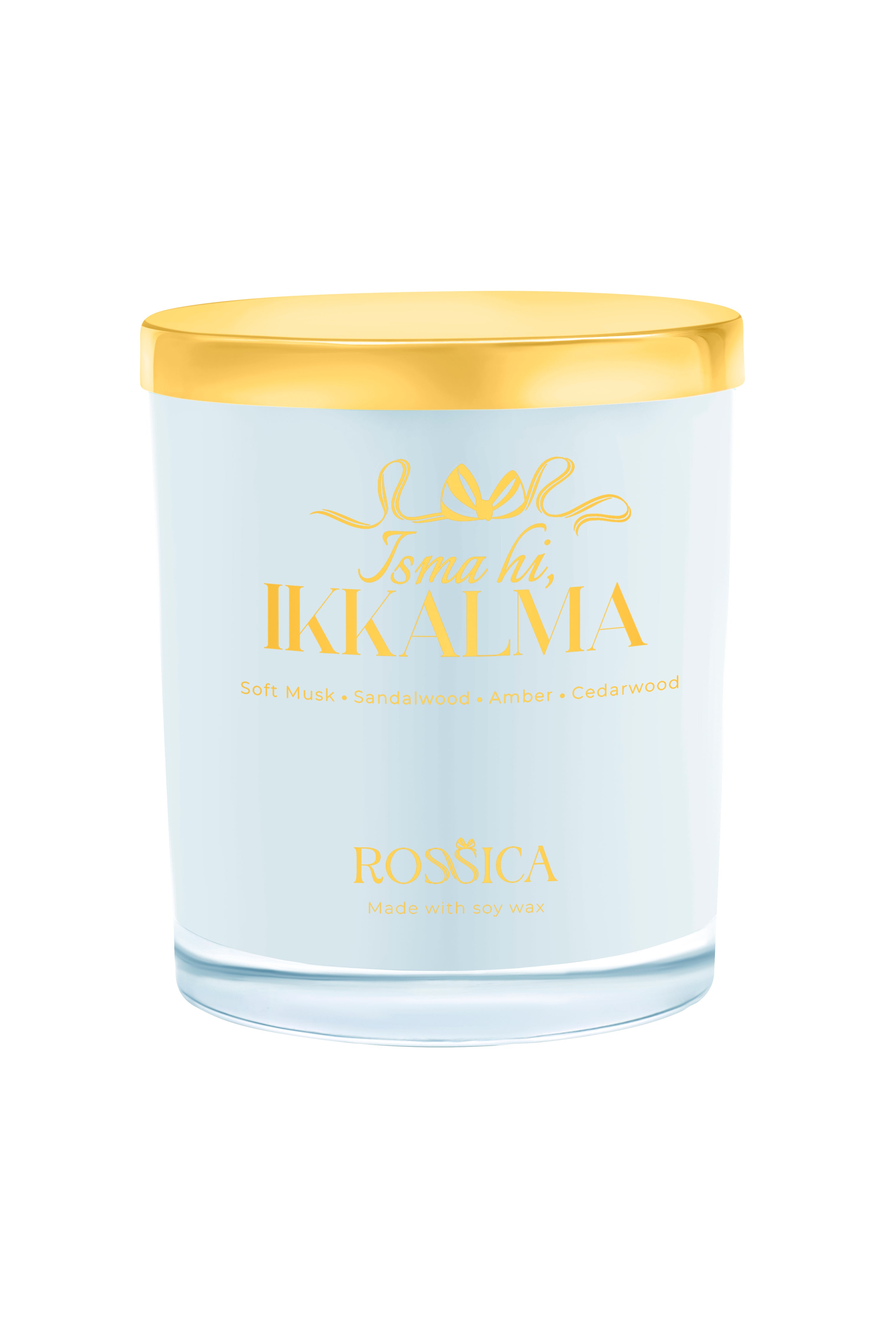 Isma hi, Ikkalma. Candle
